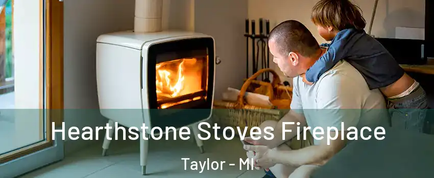  Hearthstone Stoves Fireplace Taylor - MI