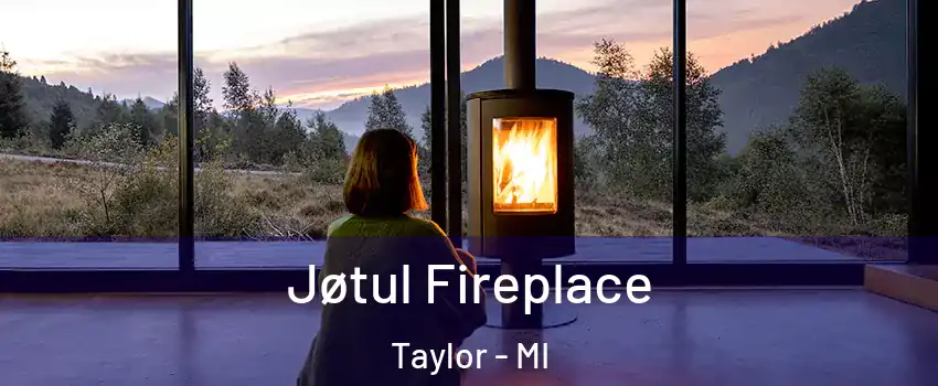  Jøtul Fireplace Taylor - MI